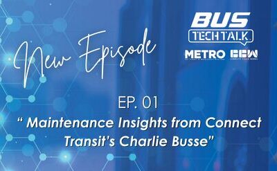 Bus Tech Talk: Maintenance Insights from Connect Transit’s Charlie Busse