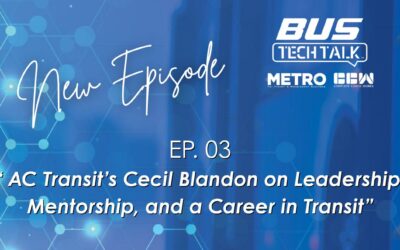 Bus Tech Talk: AC Transit’s Cecil Blandon on Leadership, Mentorship, and a Career in Transit